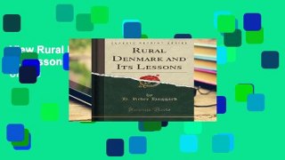 View Rural Denmark and Its Lessons (Classic Reprint) online