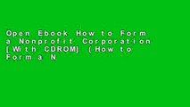 Open Ebook How to Form a Nonprofit Corporation [With CDROM] (How to Form a Nonprofit Corporation