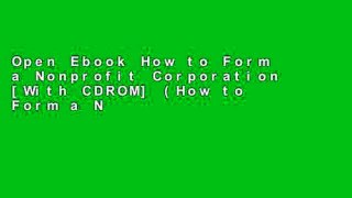 Open Ebook How to Form a Nonprofit Corporation [With CDROM] (How to Form a Nonprofit Corporation