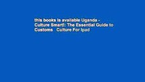this books is available Uganda - Culture Smart!: The Essential Guide to Customs   Culture For Ipad