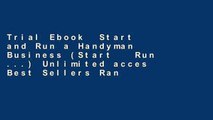 Trial Ebook  Start and Run a Handyman Business (Start   Run ...) Unlimited acces Best Sellers Rank