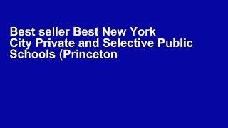 Best seller Best New York City Private and Selective Public Schools (Princeton Review: Best New