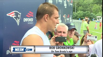 Rob Gronkowski on Tom Brady's age
