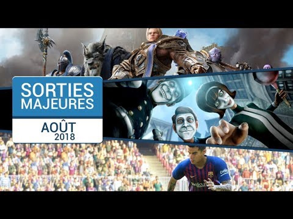 Les sorties du mois d'AOUT 2018