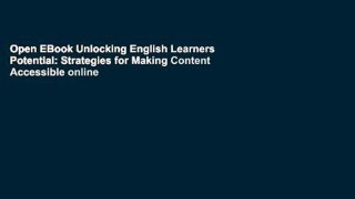 Open EBook Unlocking English Learners  Potential: Strategies for Making Content Accessible online