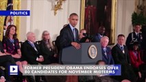 Former President Obama Endorses Over 80 Candidates for November Midterms