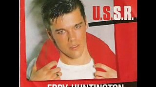 Eddy Huntington U.S.S.R. (best audio)