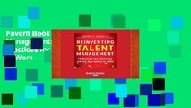 Favorit Book  Reinventing Talent Management: Principles and Practices for the New World of Work