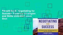 Favorit Book  Negotiating for Success: Essential Strategies and Skills Unlimited acces Best