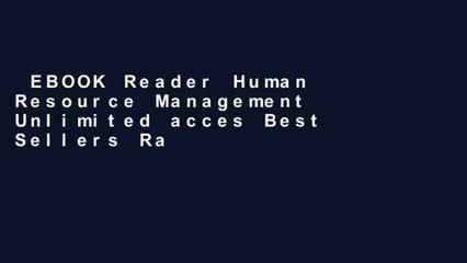 EBOOK Reader Human Resource Management Unlimited acces Best Sellers Rank : #4