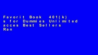 Favorit Book  401(k) s for Dummies Unlimited acces Best Sellers Rank : #1