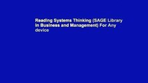 Reading Systems Thinking (SAGE Library in Business and Management) For Any device