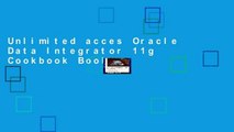 Unlimited acces Oracle Data Integrator 11g Cookbook Book