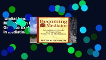 Digital book  Becoming a Mediator: An Insider s Guide to Exploring Careers in Mediation Unlimited