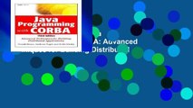 this books is available Java Programming with CORBA: Advanced Techniques for Building Distributed