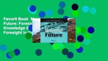 Favorit Book  Managing the Future: Foresight in the Knowledge Economy: Strategic Foresight in the