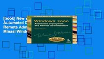 [book] New Windows 2000 Automated Deployment and Remote Administration (Mark Minasi Windows 2000)