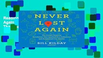 Reading Online Never Lost Again: The Google Mapping Revolution That Sparked New Industries and