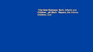 Trial New Releases  Berk: Infants and Children _p8 (Berk   Meyers, the Infants, Children, and