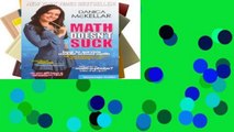 View Math Doesn t Suck: How to Survive Middle School Math Without Losing Your Mind or Breaking a