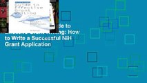 Unlimited acces Guide to Effective Grant Writing: How to Write a Successful NIH Grant Application