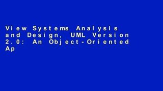 View Systems Analysis and Design, UML Version 2.0: An Object-Oriented Approach Ebook Systems