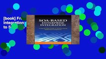 [book] Free SOA-Based Enterprise Integration: A Step-by-Step Guide to Services-based Application