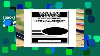 [book] Free Business Process Change: Reengineering Concepts, Methods and Technologies