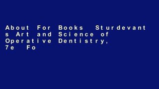 About For Books  Sturdevant s Art and Science of Operative Dentistry, 7e  For Full