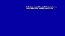 Unlimited acces Microsoft Windows Server 2003 Delta Guide (Delta Guides) Book