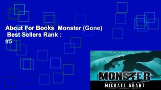 About For Books  Monster (Gone)  Best Sellers Rank : #5