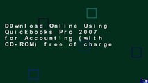D0wnload Online Using Quickbooks Pro 2007 for Accounting (with CD-ROM) free of charge