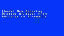 [book] New Securing Windows NT/2000: From Policies to Firewalls