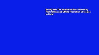 [book] New The Nonfiction Book Marketing Plan: Online and Offline Promotion Strategies to Build