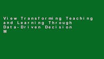 View Transforming Teaching and Learning Through Data-Driven Decision Making (Classroom Insights