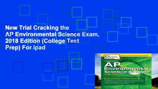 New Trial Cracking the AP Environmental Science Exam, 2018 Edition (College Test Prep) For Ipad