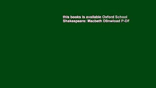 this books is available Oxford School Shakespeare: Macbeth D0nwload P-DF