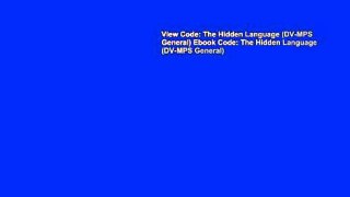 View Code: The Hidden Language (DV-MPS General) Ebook Code: The Hidden Language (DV-MPS General)
