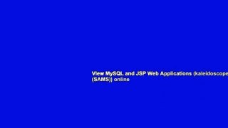 View MySQL and JSP Web Applications (kaleidoscope (SAMS)) online