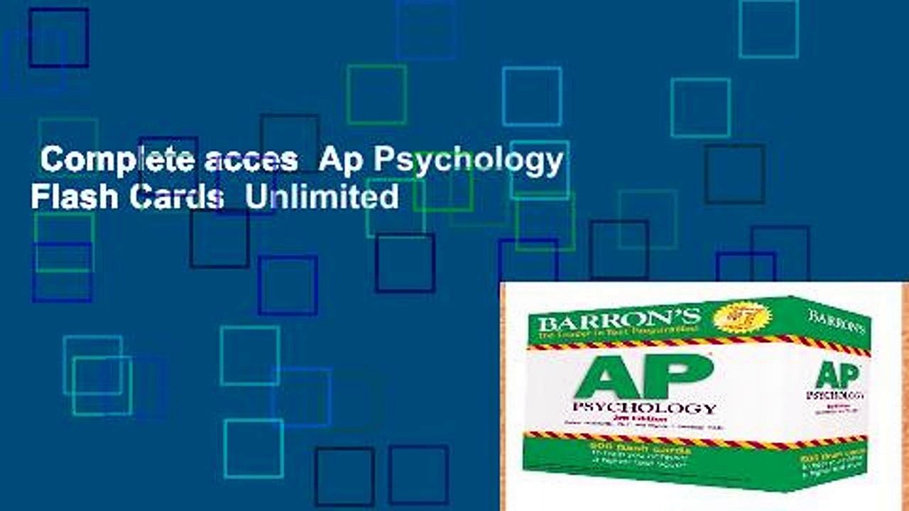 Complete acces  Ap Psychology Flash Cards  Unlimited