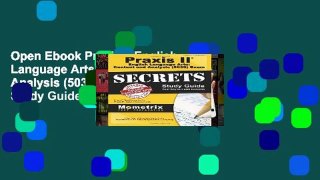 Open Ebook Praxis II English Language Arts: Content and Analysis (5039) Exam Secrets Study Guide: