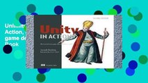 Unlimited acces Unity in Action, Second Edition: Multiplatform game development in C# Book