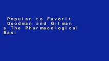 Popular to Favorit  Goodman and Gilman s The Pharmacological Basis of Therapeutics, Twelfth
