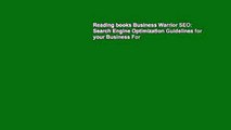 Reading books Business Warrior SEO: Search Engine Optimization Guidelines for your Business For