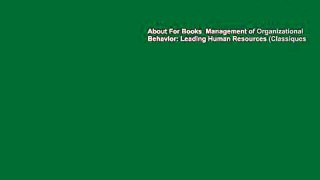 About For Books  Management of Organizational Behavior: Leading Human Resources (Classiques