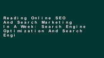 Reading Online SEO And Search Marketing In A Week: Search Engine Optimization And Search Engine