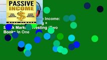 Reading Full Passive Income: Real Estate Investing   Stock Market Investing (Two Books in One