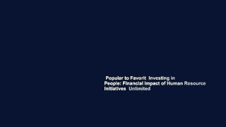 Popular to Favorit  Investing in People: Financial Impact of Human Resource Initiatives  Unlimited