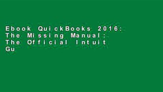 Ebook QuickBooks 2016: The Missing Manual: The Official Intuit Guide to QuickBooks 2016 Full