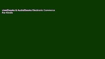 viewEbooks & AudioEbooks Electronic Commerce For Kindle